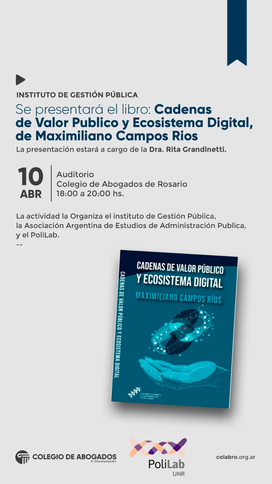 Se presentara el Libro "Cadenas de Valor Publico y Ecosistema Digital" de Maximiliano Campos Rios - 10/04/2024